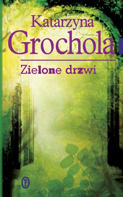 "Katarzyna Grochola "Zielone