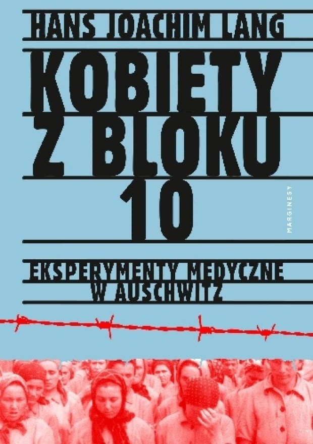 EKSPERYMENTY MEDYCZNE W AUSCHWITZ