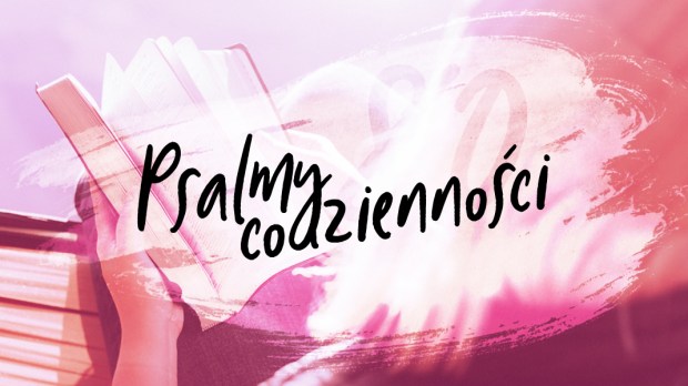 PSALMY CODZIENNOŚCI, PSALM 80